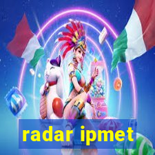 radar ipmet